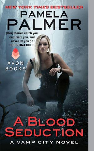 [Vamp City 01] • A Blood Seduction